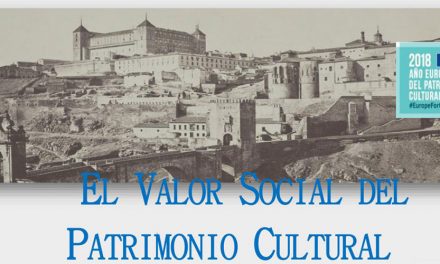 Toledo se convertirá en “capital del patrimonio” al acoger una importante reunión de gestores culturales de la Unión Europea